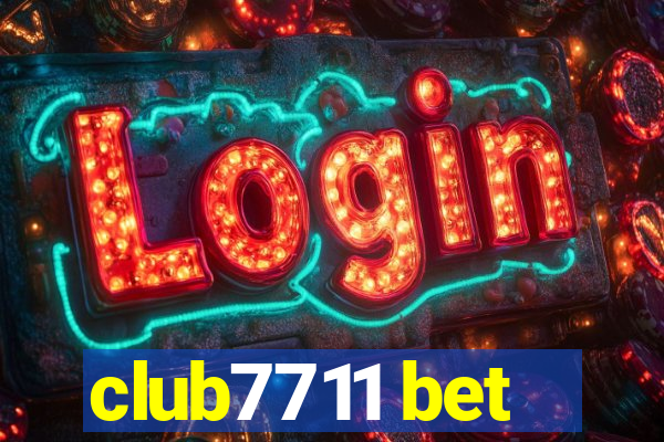 club7711 bet